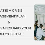 Why Your Business Needs A Crisis Management Plan